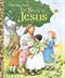 Story of Jesus, The: A Christian Book for Kids